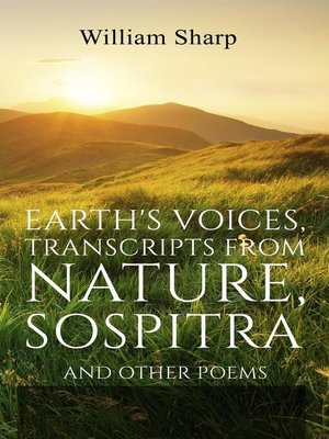 cover image of Earth's Voices, Transcripts From Nature, Sospitra
